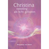 Christina 1 Tweeling als Licht Geboren