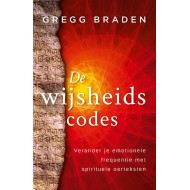 De Wijsheidscodes Gregg Braden