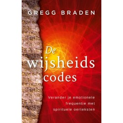 Gregg Braden De Wijsheidscodes