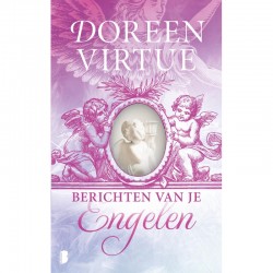 Doreen Virtue Berichten Van Je Engelen