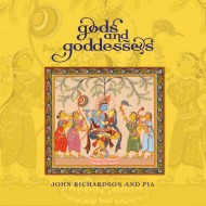 Gods And Goddesses John Richardson and Pia
