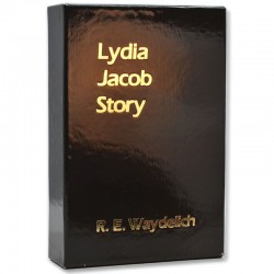 Lydia Jacob Story Raymond E. Waydelich