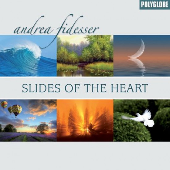 Andrea Fidesser Slides of the Heart
