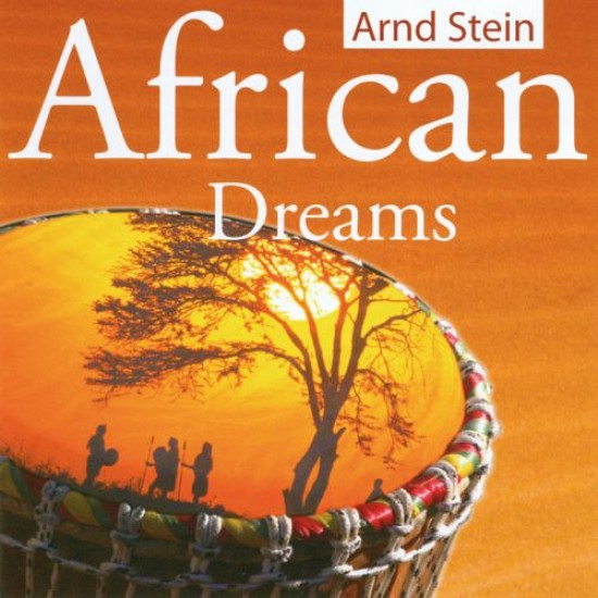 Arnd Stein African Dreams