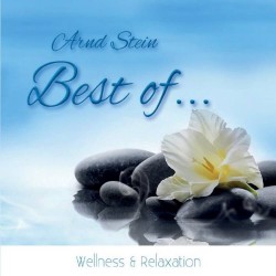 Arnd Stein Best of Wellness & Relaxation