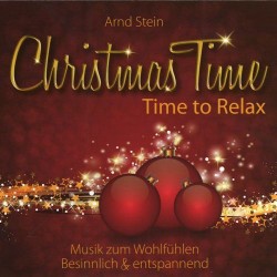 Arnd Stein Christmas Time - Time to Relax