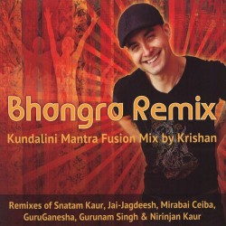 Bhangra Remix Kundalini Mantra Fusion Mix Krishan
