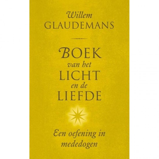 Boek Van Het Licht En De Liefde Willem Glaudemans