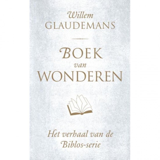 Boek Van Wonderen Willem Glaudemans