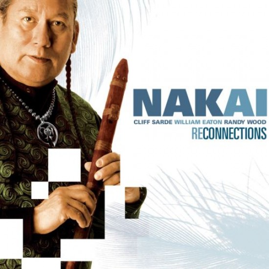Carlos Nakai - W. Eaton - R. Wood Reconnections