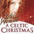 Celtic Woman A Celtic Christmas 