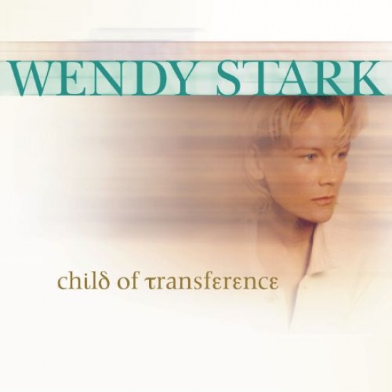 Child Of Transference Wendy Stark