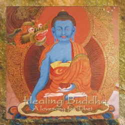 Christian Bollmann Healing Buddha - A Lovesong for Tibet