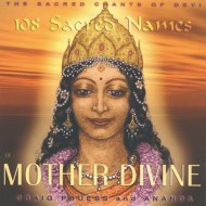 Craig Pruess 108 Sacred Names of Mother Divine