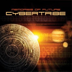 Cybertribe Memories of Future