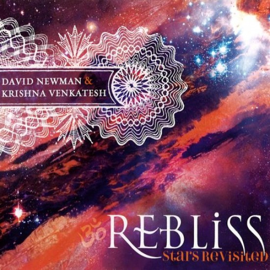 David (Durga Das) Newman - Krisna Venkatesh ReBliss - Stars Revisited