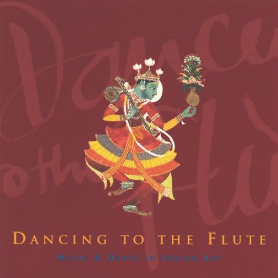 David Parsons Dancing to the Flute - Music & Dances Indian