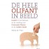 De Hele Olifant In Beeld Marja de Vries