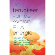 De Terugkeer Van De Avalon Ela-energie Marion Berndsen