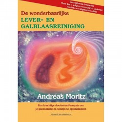 De Wonderbaarlijke Lever- En Galblaasreiniging Andreas Moritz