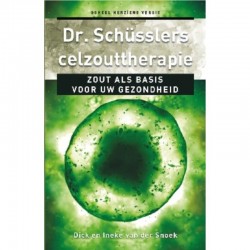 Dr. Schusslers Celzouttherapie Dick A. van der Snoek