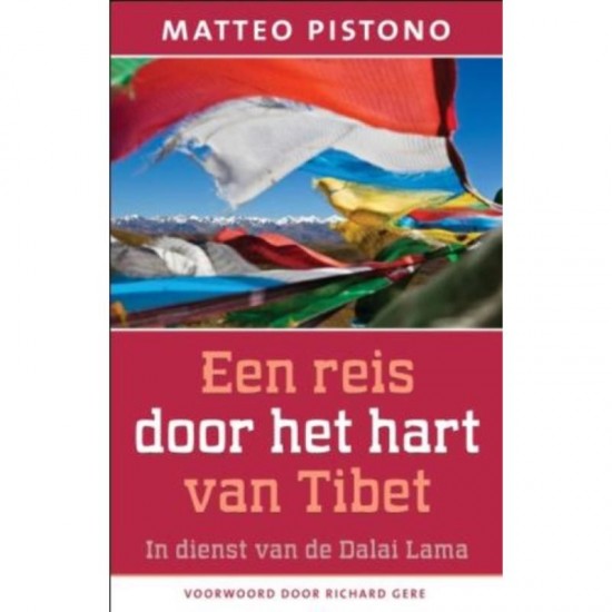 Een Reis Door Het Hart Van Tibet Matteo Pistono