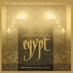 Enchanted Egypt Phil Thorton and Hassam Ramzy