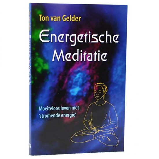 Energetische Meditatie T Van Gelder