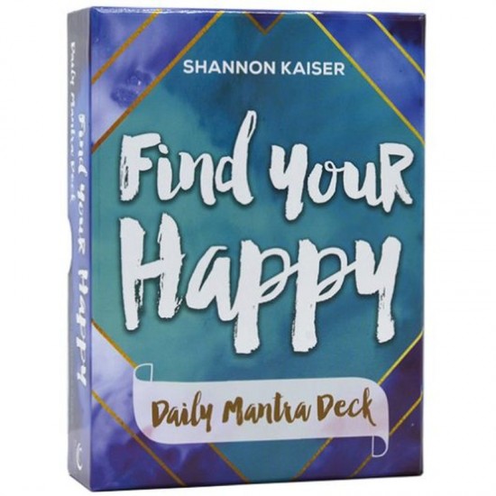 Find Your Happy - Daily Mantra Deck Shannon Kaiser