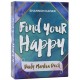 Find Your Happy - Daily Mantra Deck Shannon Kaiser