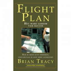 Flight Plan, Het Ware Geheim Van Succes Brian Tracy