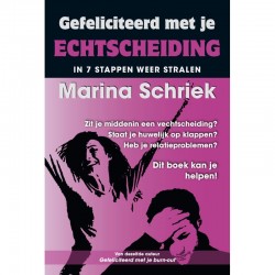 Gefeliciteerd Met Je Echtscheiding Marina Schriek