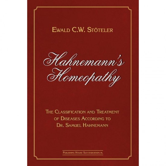 Hahnemann’S Homeopathy Ewald Stöteler