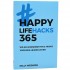 Happy Lifehacks 365 Kelly Weekers