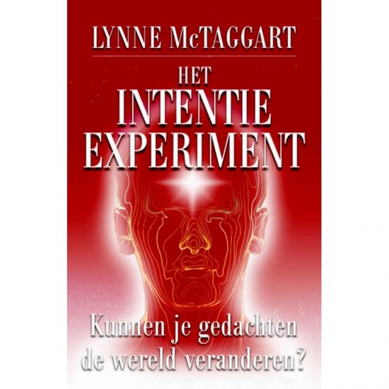 Het Intentie-Experiment Lynne McTaggart