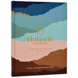 Holistik Handboek Evelyn Van Hasselt En Karlijn Visser