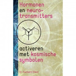 Hormonen en Neurotransmitters Activeren Met Kosmische Symbolen Diethard Stelzl