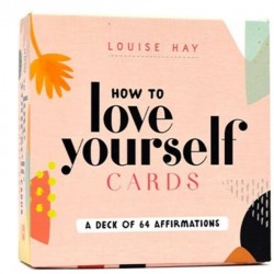 How To Love Yourself Cards Louise Hay