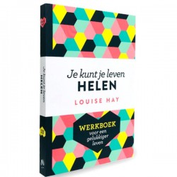 Je Kunt Je Leven Helen Werkboek Louise Hay