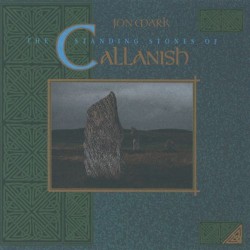 Jon Mark Standing Stones of Callanesh