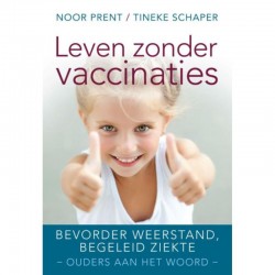 Leven Zonder Vaccinaties Noor Prent