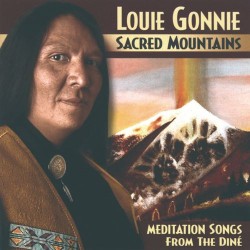 Louie Gonnie Sacred Mountains
