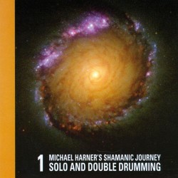 Michael Harner Shamanic Journey Solo+Double Drum. 1