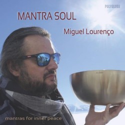 Miguel Lourenco Mantra Soul