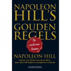 Napoleon Hill'S Gouden Regels Napoleon Hill