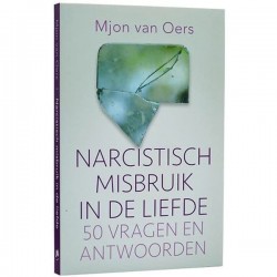 Narcistisch Misbruik In De Liefde Mjon Van Oers