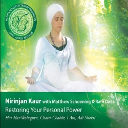 Nirinjan Kaur - Meditations for Transformation Restoring Your Personal Power