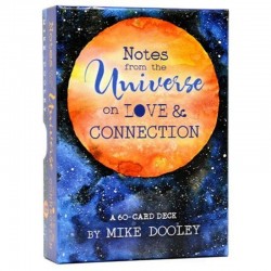 Notes From The Universe On Love and Connection Mike Dooley
