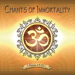 Prema - EOL Chants of Immortality