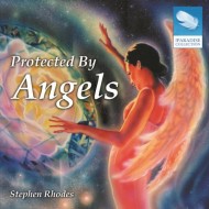 Protected By Angels Stephen Rhodes